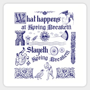 Ye Olde Spring Break Sticker